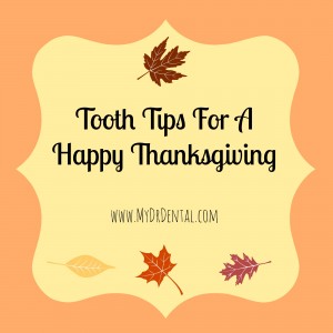 Tooth Tips for a Happy Thanksgiving